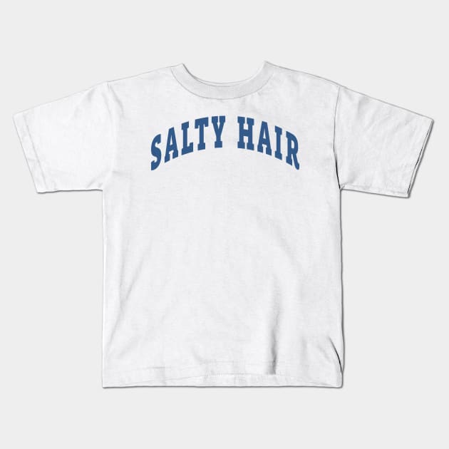 Salty Hair Capital Kids T-Shirt by lukassfr